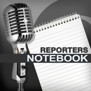 Reporters Notebook