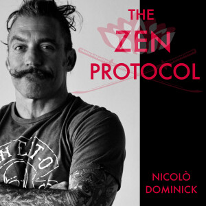 The Zen Protocol with Nicolò Dominick