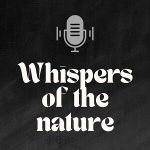 Whispers of the nature